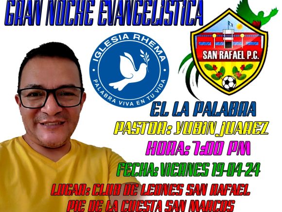 Gran Noche Evangelistica en San Rafael Pie de La Cuesta