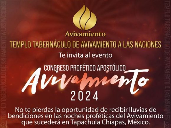 Congreso Apostólico y Profético: Avivamiento 2024 Tapachula